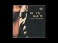 Muddy Waters,Sad letter