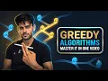 Greedy Algorithms From Zero to Interview-Ready