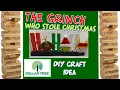 Ho Ho Ho Grinch Tower Block DIY Craft