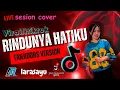 Download Lagu RINDUNYA HATIKU | VIRALL | LARASAYU X A.R PROJECK (COVER ) #tanjidor #viralltiktok #dangdut Download Lagu RINDUNYA HATIKU | VIRALL | LARASAYU X A.R PROJECK (COVER ) #tanjidor #viralltiktok #dangdut