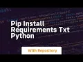 pip install requirements txt python