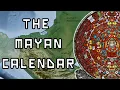 What Actually is The Mayan Calendar Mayan Calendar System Explained