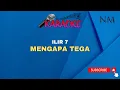 Download Lagu Mengapa Tega Karaoke | Ilir 7