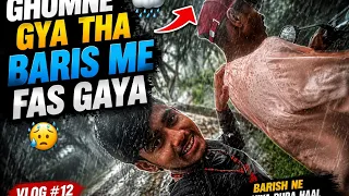 घूमने गए और रास्ते में फँस गए! आगे जो हुआ 🥺 #vlog #trending #viral #video #baris #aandhi #creator