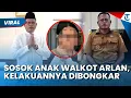 Download Lagu SOSOK ANAK WALKOT Arlan yang Picu Kepsek Prabumulih Dipecat, Tabiat Dibongkar, Naik Mobil ke Sekolah