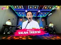 SALAM TRESNO - KEMPUT STS - BISMILLAH MENGAWALI