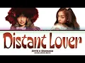 JIHYO (TWICE) & Shenseea 'Distant Lover' (Color Coded Lyrics)