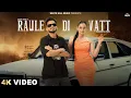 Download Lagu SUKH LOTEY : Raule Di Vatt (Official Video) Jasmeen Akhtar | N Vee | Punjabi Songs 2024