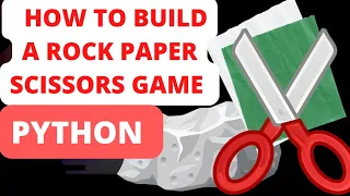 Python Project for Beginners Build Rock Paper Scissors Game