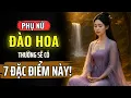 Download Lagu Phụ Nữ Có Vận Đào Hoa Thường Có 7 Dấu Hiệu Này! | Kỷ Luật Khắc Kỷ