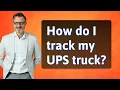 How do I track my UPS truck?