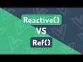 Vue 3 Reactive Data Ref Vs Reactive in 10 Minutes ish