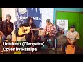 Untukmu (Cleopatra) Cover by Rafalpa