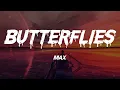 MAX - Butterflies (Lyrics)