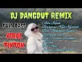 Download Lagu #subscribe DJ DANGDUT REMIX FULL BASS 🔊 HARAPAN CINTA 🎵 BERHARAP KAU KEMBALI 🎵 #djtiktok #djviral