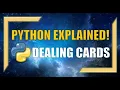 Python SHUFFLING and DEALING CARDS to 2 Players
