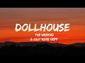 The Weeknd Lily-Rose Depp - Dollhouse