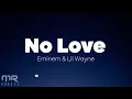 Download Lagu Eminem - No Love (Lyrics) ft. Lil Wayne