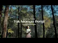 Download Lagu TAK MAMPU PERGI - SAMMY SIMORANGKIR | Cover By Dinda Kania