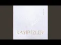 Download Lagu Kayıp İzler