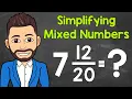 How to Simplify a Mixed Number Math with Mr J