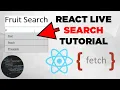 React - Live Search Tutorial Fetch API Firebase