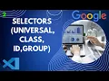 CSS Selectors element Universal class id group CSS Selectors Full Tutorial for Beginners