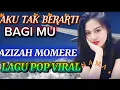 Download Lagu Azizah Maumere - Aku Tak Berarti Bagimu || Video Lirik #suscrabe     • Azizah Maumere - Aku T...