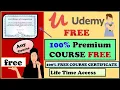 Udemy Free Courses With Certificates-How to get udemy any premium paid courses for free