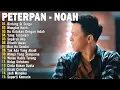 Download Lagu Peterpan | Noah - Album Kumpulan Lagu Terbaik Tahun 2000 / Bintang Di Surga / Mungkin Nanti
