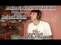 Download Lagu JANGAN PERNAH BERUBAH - STIA BAND - COVER - BY - REIPAN SYAH