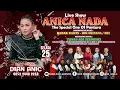 Download Lagu 🔴LIVE ANICA NADA ( DIAN ANIC ) | EDISI SIANG 25 JULI 2023  | MARGAMULYA | BONGAS | INDRAMAYU
