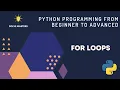 For Loops Python Programming From Beginner To Advanced In Bengali Solve Masters