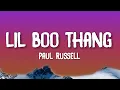 Download Lagu Paul Russell - Lil Boo Thang (Lyrics) | You my lil boo thang