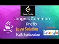 Longest Common Prefix - LeetCode in Hindi Asked in GOOGLE