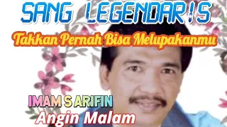 Download Imam S Arifin-Angin Malam || Sang Legendaris || Yang Sederhana MP3