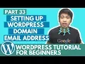 Wordpress Tutorial for Beginners - Setting up WordPress Domain Email Address