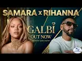 Samara feat. Rihanna - Galbi (Official Audio) Prod. By Anka Music