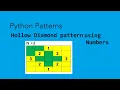 3 Print Hollow Diamond Pattern with Numbers Python
