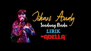 Download JIHAN AUDY  ( COVER - SENANDUNG RINDU / LIRIK ) OM.ADELLA  LIVE AMBARA 31 MEI 2019 MP3