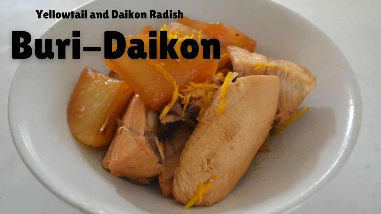 BURI-DAIKON   Japanese traditional simmered Yellowtail and Daikon radish (EP270)