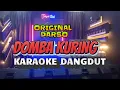 Download Lagu DOMBA KURING - DARSO KARAOKE ORIGINAL Nostalgia [ Lirik Nada Cowok ]