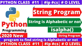 Python string program string is alphabetic or not python program to find string is alphabetic
