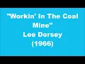 Lee Dorsey: Workin' In The Coal Mine (1966)