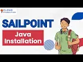Java Installation in Sailpoint SailPoint Online Tutorial Learn Sailpoint Course CloudFoundation