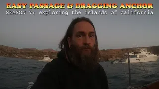 Sailing to Little Harbor and Dragging Anchor in a Strong Southerly Swell !