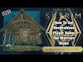 Skyrim Anniversary Edition - Free Player Home How To Get Hendrahiem Warrior Home