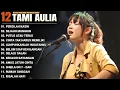 Download Lagu Tami Aulia Full Album - Pergilah Kasih | Cover Akustik Terbaik 2025
