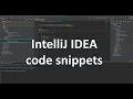 Using Live Templates custom code snippets in IntelliJ IDEA