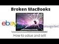 How much money is a broken MacBook worth Sell on eBay Craigslist Gumtree you ll be surprised
